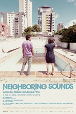 Neighbouring Sounds (O som ao redor)