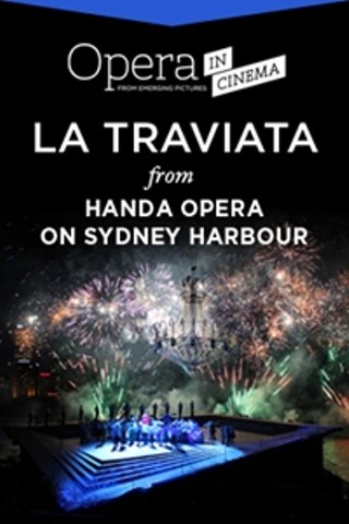 Opera in Cinema: La Traviata Handa Opera on Sydney Harbour