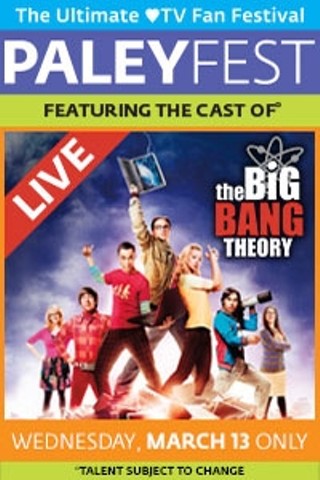 PaleyFest featuring The Big Bang Theory
