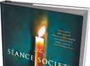 Book Review: The Séance Society, Michael Nethercott