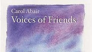Carol Abair, Voices Of Friends