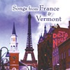 Deja-Nous, Songs From France &amp; Vermont