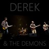 Derek and the Demons, Underground
