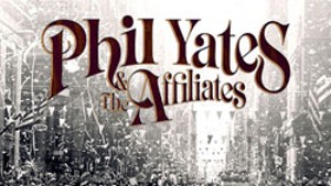 Phil Yates &amp; the Affiliates, Oh So Sour