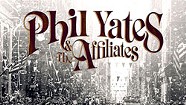 Phil Yates &amp; the Affiliates, Oh So Sour