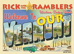 Rick & the All-Star Ramblers, Welcome to OUR Vermont