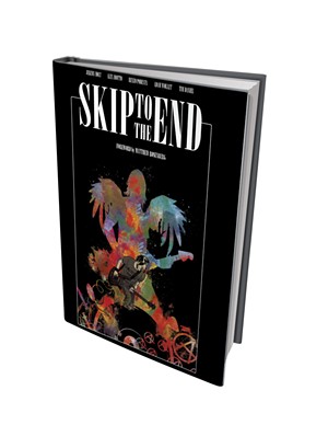 Skip to the End, by Jeremy Holt (author) and Alex Diotto (illustrator), Insight Comics, 112 pages. $24.99.