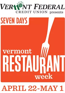 Seven Days Announces 7th Annual Vermont Restaurant Week