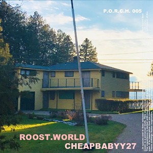 Roost.World, Cheapbabyy27 - COURTESY