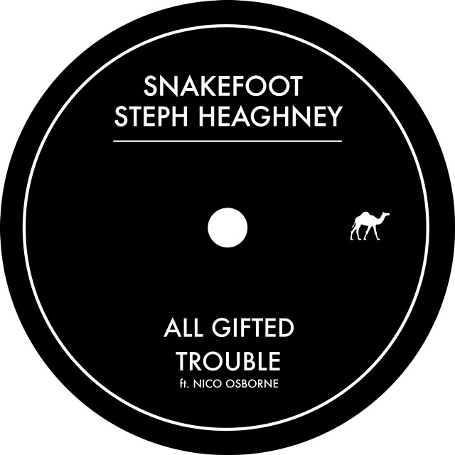SnakeFoot & Steph Heaghney, 'All Gifted / Trouble EP' - SNAKEFOOT & STEPH HEAGHNEY