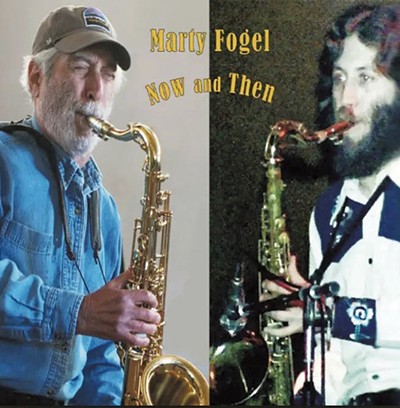 Marty Fogel, Now and Then / Now and Then II - COURTESY