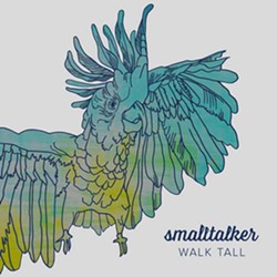smalltalker, Walk Tall