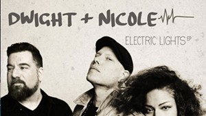 Dwight &amp; Nicole, Electric Lights