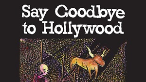 Matt Hall, Say Goodbye to Hollywood