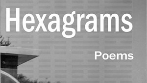 Quick Lit Review: 'Hexagrams' by Anna Blackmer