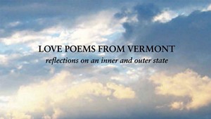 Quick Lit: 'Love Poems From Vermont: Reflections on an Inner and Outer State' by Jon Meyer