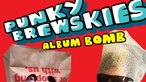 Punky Brewskies, 'Album Bomb'