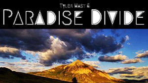 Tyler Mast &amp; Paradise Divide, Stereo Esteria