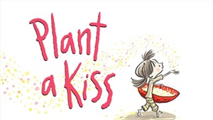 Book Review: Plant a Kiss