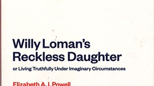 Book Review: Willy Loman's Reckless Daughter, Elizabeth Powell