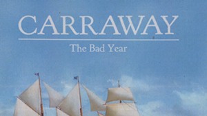 Carraway, The Bad Year