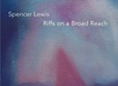 Album Review: Spencer Lewis, 'Riffs on a Broad Reach'