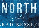 Book Review: 'North,' Brad Kessler