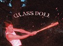 Will Keeper, 'Glass Doll'