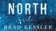 Book Review: 'North,' Brad Kessler