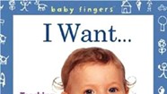 Book Review: <i>I Want ... Teaching Your Baby to Sign</i>