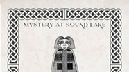 Album Review: The Burning Sun, 'Mystery at Sound Lake'