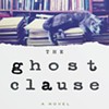 Book Review: 'The Ghost Clause' by Howard Norman