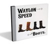 Waylon Speed, The Boots EP